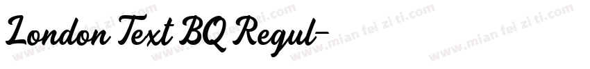 London Text BQ Regul字体转换